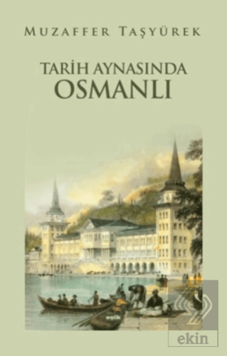 Tarih Aynasında Osmanlı