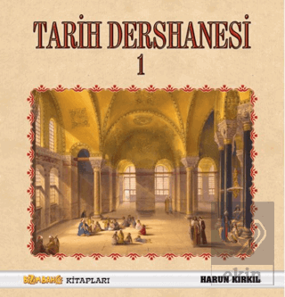 Tarih Dersanesi - 1