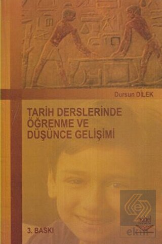 Tarih Derslerinde Öğrenme ve Düşünce Gelişimi