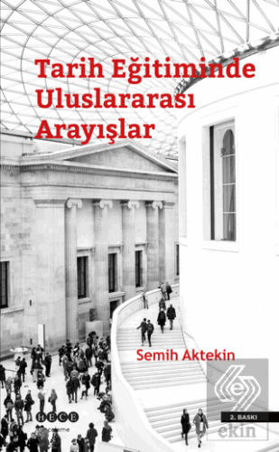 Tarih Eğitiminde Uluslararası Arayışlar