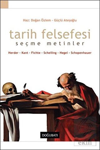 Tarih Felsefesi Seçme Metinler Herder-Kant-Fichte