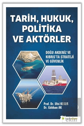 Tarih, Hukuk, Politika ve Aktörler