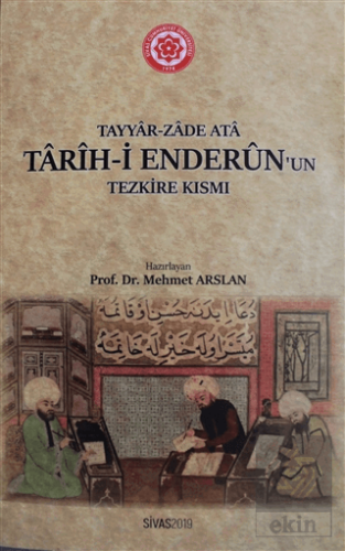 Tarih-i Enderun\'un Tezkire Kısmı