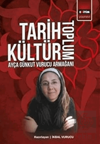 Tarih Kültür Toplum