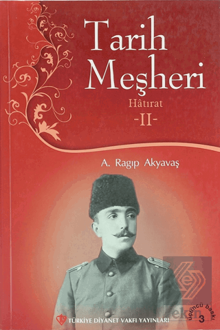 Tarih Meşheri - Hatırat 2