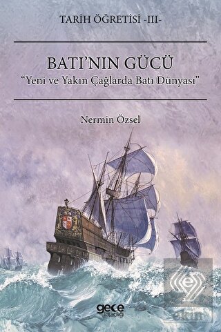 Tarih Öğretisi 3 - Batı\'nın Gücü