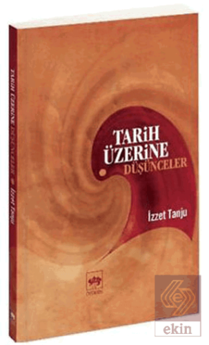 Tarih Üzerine Düşünceler