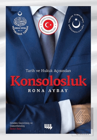 Tarih ve Hukuk Açısından Konsolosluk