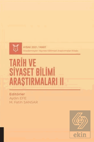 Tarih ve Siyaset Bilimi Araştırmaları II (AYBAK 20