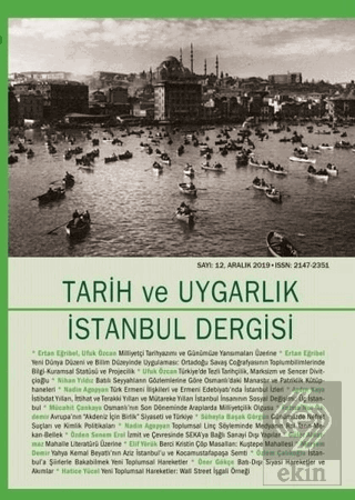 Tarih ve Uygarlık İstanbul Dergisi - Aralık 2019 Sayı:12