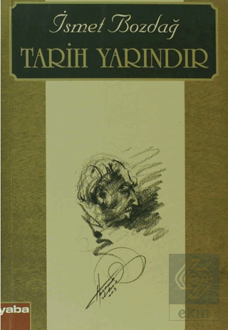 Tarih Yarındır