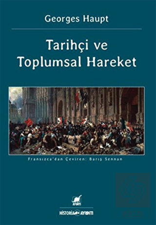 Tarihçi ve Toplumsal Hareket