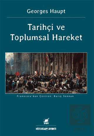 Tarihçi ve Toplumsal Hareket