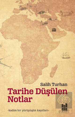 Tarihe Düşülen Notlar