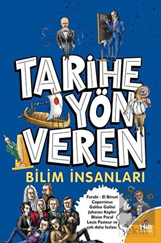 Tarihe Yön Veren Bilim İnsanları