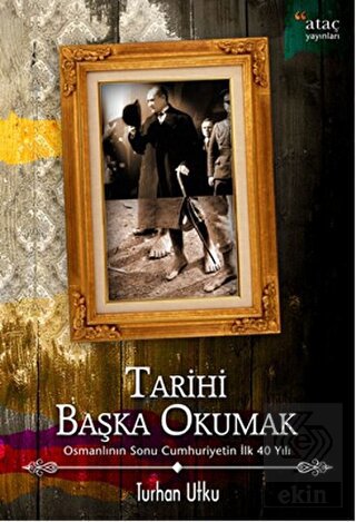 Tarihi Başka Okumak