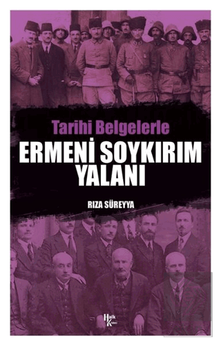 Tarihi Belgelerle Ermeni Soykırım Yalanı