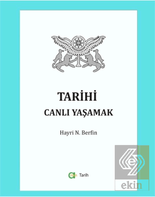 Tarihi Canlı Yaşamak