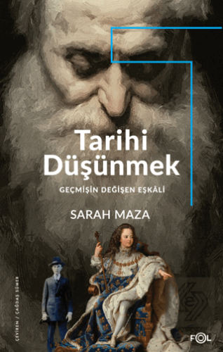 Tarihi Düşünmek-Geçmişin Değişen Eşkali