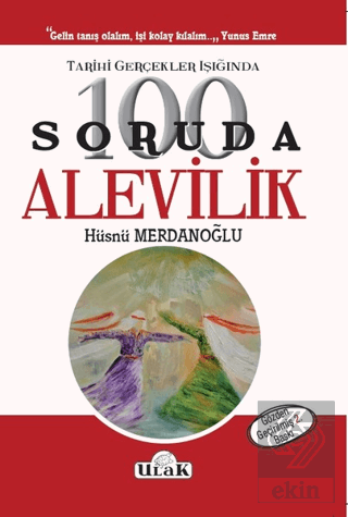 Tarihi Gerçekler Işığında 100 Soruda Alevilik