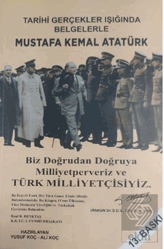 Tarihi Gerçekler Işığında Mustafa Kemal Atatürk