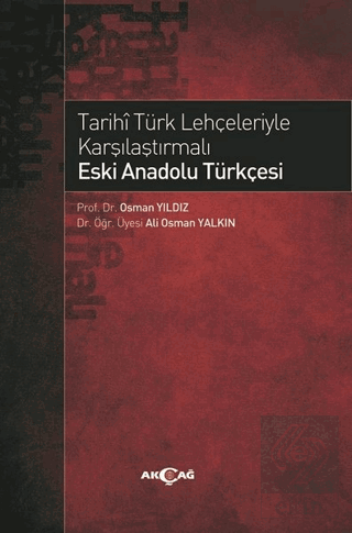 Tarihi Türk Lehçeleriyle Karşılaştırmalı Eski Anad