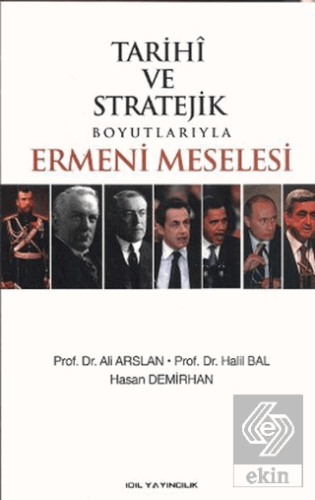 Tarihi ve Stratejik Boyutlarıyla Ermeni Meselesi