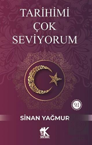 Tarihimi Çok Seviyorum