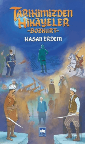 Tarihimizden Hikayeler