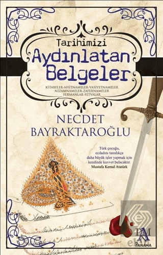 Tarihimizi Aydınlatan Belgeler