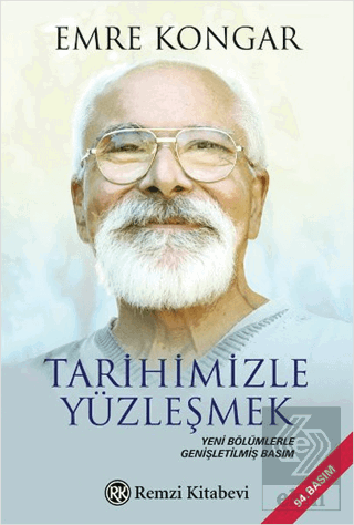 Tarihimizle Yüzleşmek