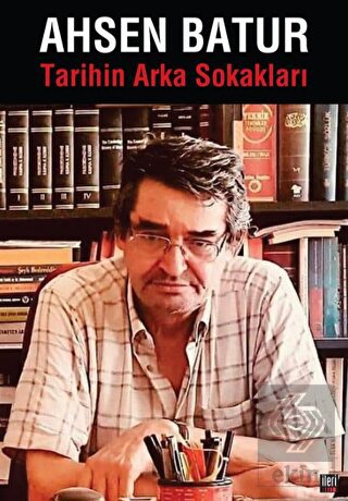 Tarihin Arka Sokakları