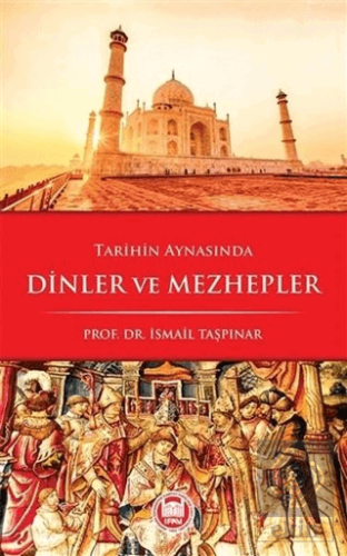 Tarihin Aynasında Dinler ve Mezhepler