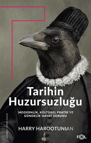 Tarihin Huzursuzluğu