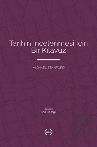 Tarihin İncelenmesi İçin Bir Kılavuz