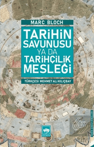 Tarihin Savunusu ya da Tarihçilik Mesleği