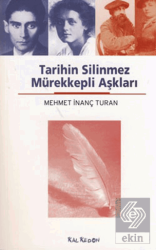 Tarihin Silinmez Mürekkepli Aşkları