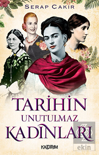 Tarihin Unutulmaz Kadınları