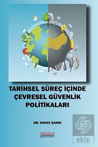 Tarihsel Süreç İçinde Çevresel Güvenlik Politikala