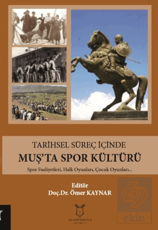 Tarihsel Süreç İçinde Muş\'ta Spor Kültürü