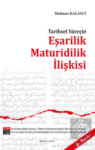 Tarihsel Süreçte Eşarilik Maturidilik İlişkişi