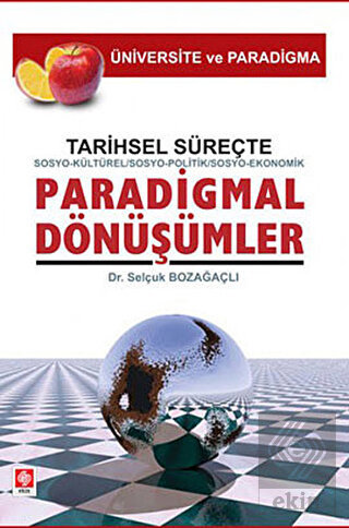 Tarihsel Süreçte Paradigmal Dönüşümler