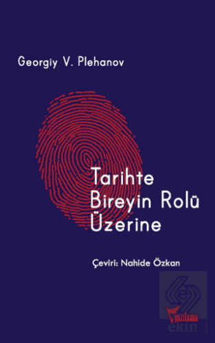 Tarihte Bireyin Rolü Üzerine