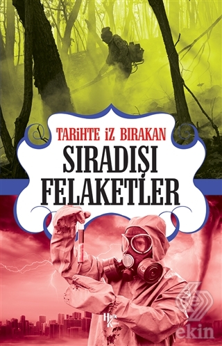 Tarihte İz Bırakan Sıradışı Felaketler