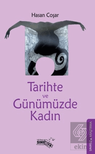 Tarihte ve Günümüzde Kadın