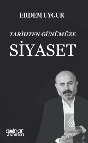 Tarihten Günümüze Siyaset