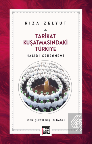 Tarikat Kuşatmasındaki Türkiye