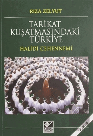 Tarikat Kuşatmasındaki Türkiye