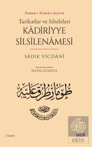 Tarikatlar ve Silsileleri - Kadiriyye Silsilenames