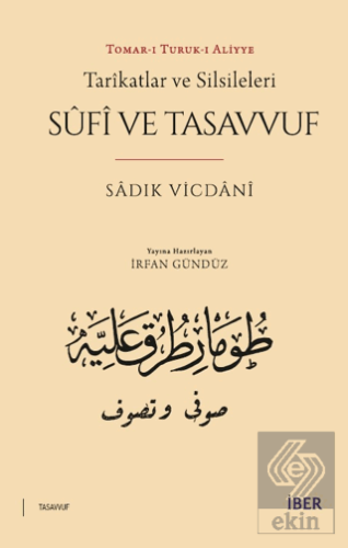 Tarikatlar ve Silsileleri - Sufi ve Tasavvuf